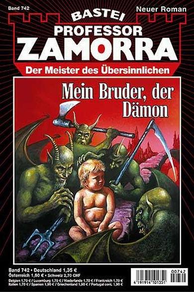 Professor Zamorra Nr. 742: Mein Bruder, der D&auml;mon