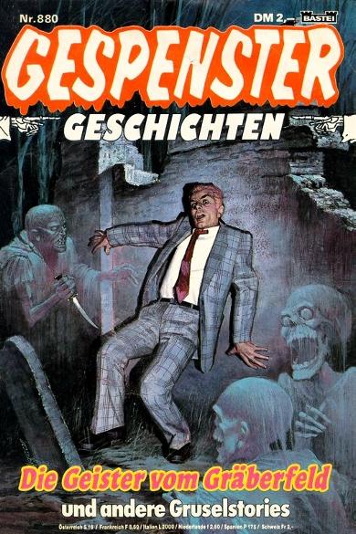 Gespe4nster-Geschichten Nr. 880: Die Geister vom Gr&auml;berfeld