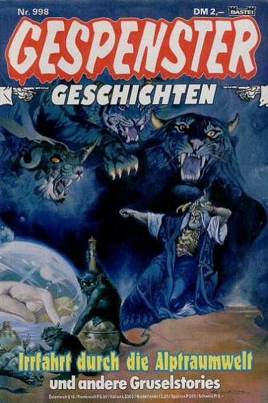 Gespenster-Geschichten Nr. 998: Irrfahrt durch die Alptraumwelt