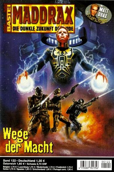 Maddrax Nr. 122: Wege der Macht