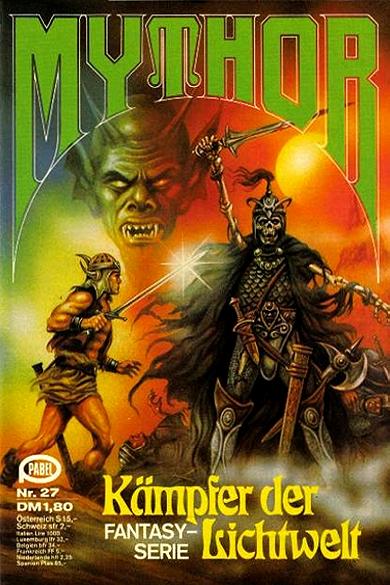 Mythor Nr. 27: K&auml;mpfer der Lichtwelt