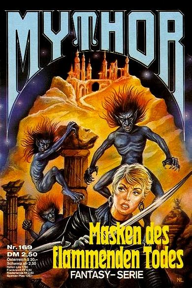 Mythor Nr. 169: Masken des flammenden Todes
