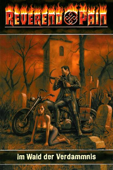 Reverend Pain Hardcover Nr. 5: Im Wald der Verdammnis