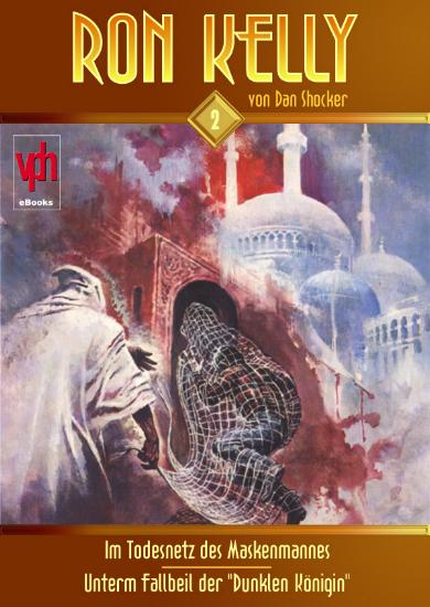 Ron Kelly eBook Nr. 2: Im Todesnetz des Maskenmannes