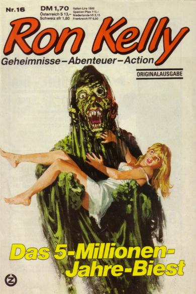 Ron Kelly Nr. 16: Das 5-Millionen-Jahre-Biest