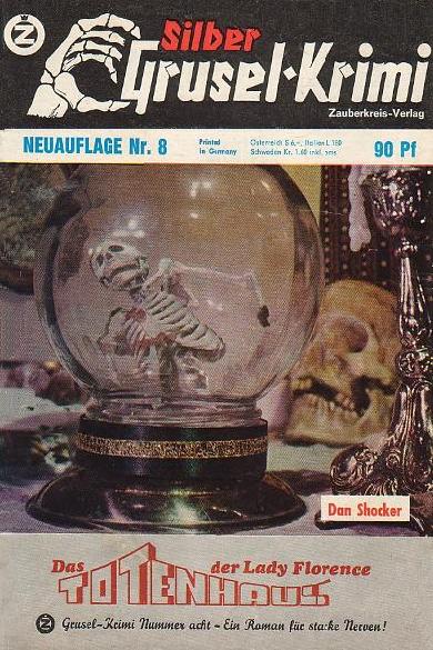 Silber-Grusel-Krimi Nr. 8 (NA): Das Totenhaus der Lady Florence