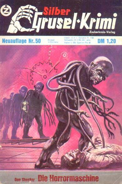 Silber-Grusel-Krimi Nr. 50 (NA): Die Horrormaschine