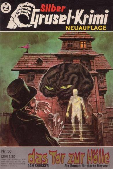Silber-Grusel-Krimi Nr. 56 (NA): Das Tor zur H&ouml;lle