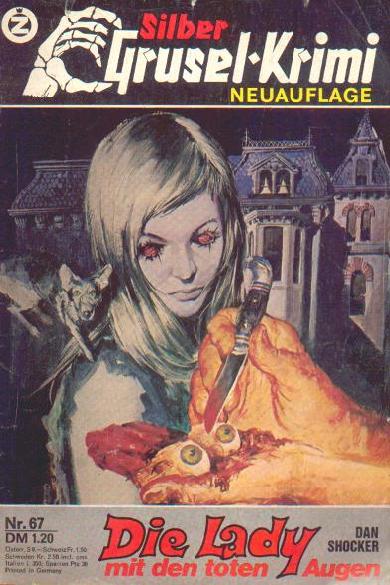 Silber-Grusel-Krimi Nr. 67 (NA): Die Lady mit den toten Augen