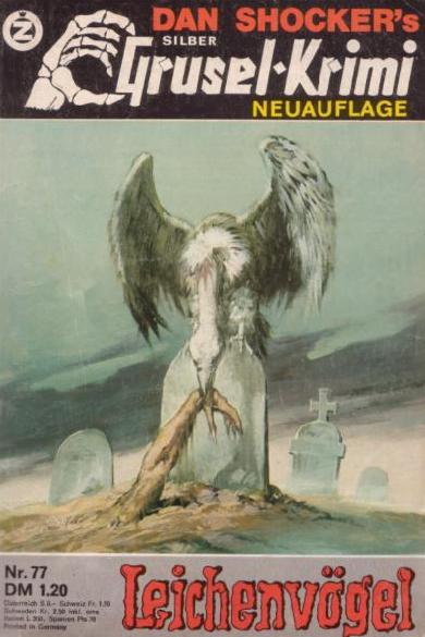 Silber-Grusel Krimi Nr. 77 (NA): Leichenv&ouml;gel
