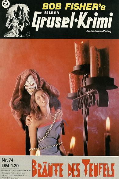Silber-Grusel-Krimi Nr. 74: Br&auml;ute des Teufels