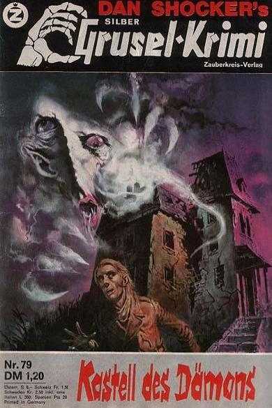 Silber-Grusel-Krimi Nr. 79: Kastell des D&auml;mons