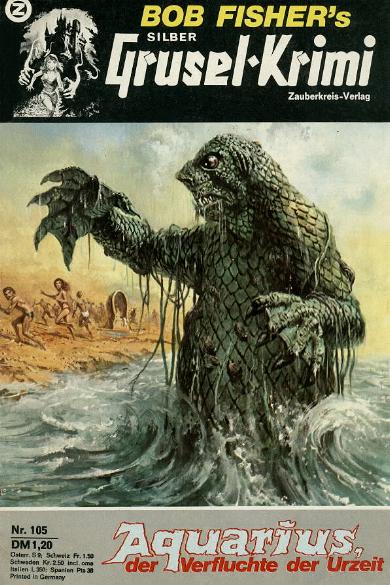 Silber-Grusel-Krimi Nr. 105: Aquarius, der Verfluchte der Urzeit