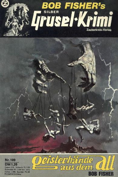 Silber-Grusel-Krimi Nr. 109: Geisterh&auml;nde aus dem All