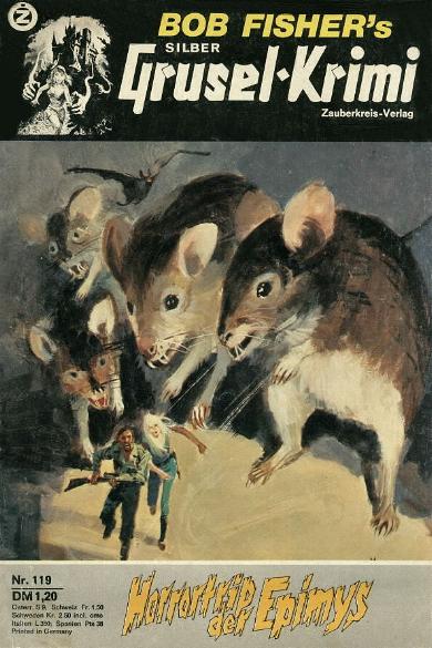Silber-Grusel-Krimi Nr. 119: Horrortrip der Epimys