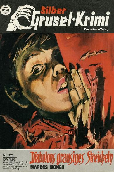 Silber-Grusel-Krimi Nr. 121: Diabolons grausiges Streicheln
