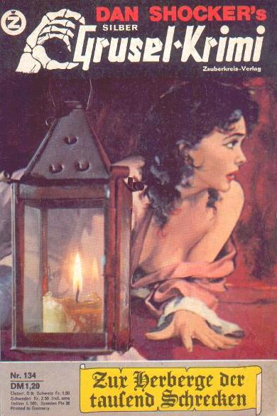 Silber-Grusel-Krimi Nr. 134: Zur Herberge der tausend Schrecken