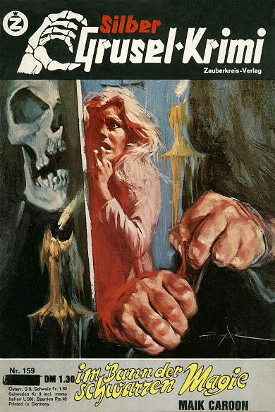 Silber-Grusel-Krimi Nr. 159: Im Bann der schwarzen Magie