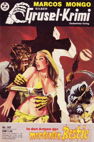 Silber-Grusel-Krimi Nr. 167: In den Armen der mordenden Bestie