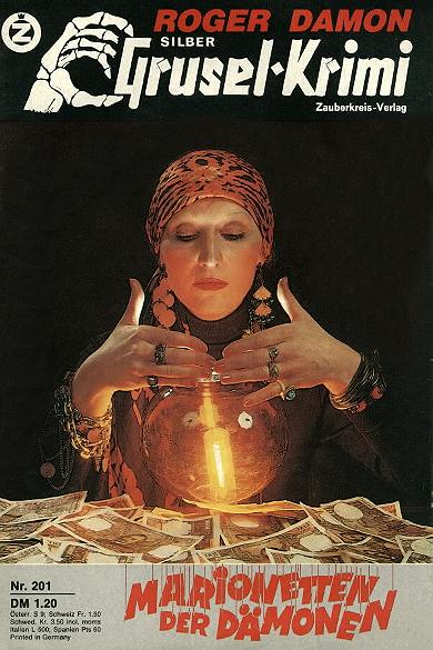 Silber-Grusel-Krimi Nr. 201: Marionetten der D&auml;monen