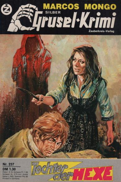 Silber-Grusel-Krimi Nr. 237: Tochter der Hexe