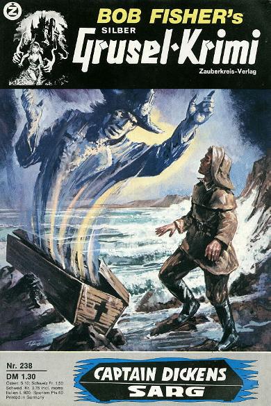 Silber-Grusel-Krimi Nr. 238: Captain Dickens Sarg