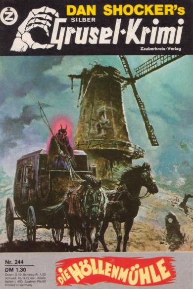 Silber-Grusel-Krimi Nr. 244: Die Höllenmühle