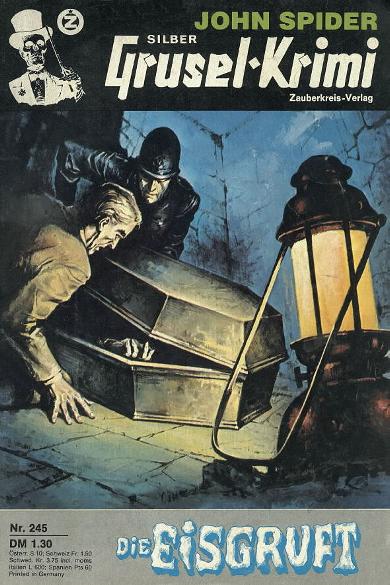 Silber-Grusel-Krimi Nr. 245: Die Eisgruft