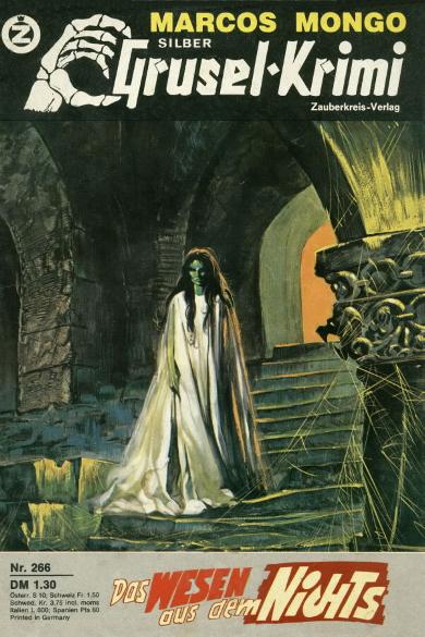 Silber-Grusel-Krimi Nr. 266: Das Wesen aus dem Nichts