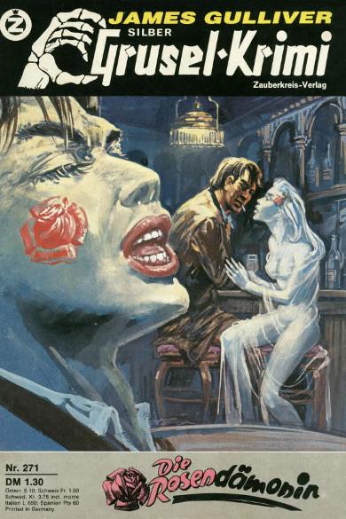 Silber-Grusel-Krimi Nr. 271: Die Rosend&auml;monin