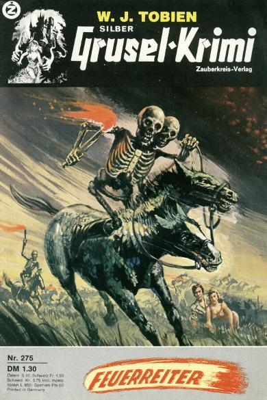 Silber-Grusel-Krimi Nr. 275: Feuerreiter