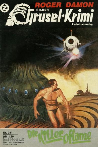 Silber-Grusel-Krimi Nr. 281: Die Killerpflanze