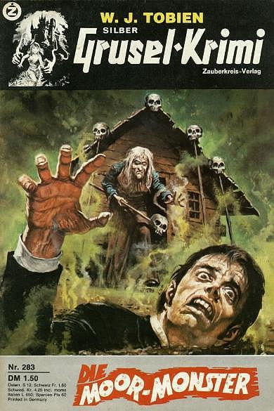 Silber-Grusel-Krimi Nr. 283: Die Moor-Monster