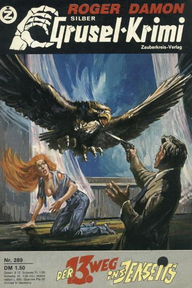 Silber-Grusel-Krimi Nr. 289: Der 13.Weg in Jenseits