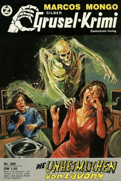 Silber-Grusel-Krimi Nr. 290: Die unheimlichen von Lavony