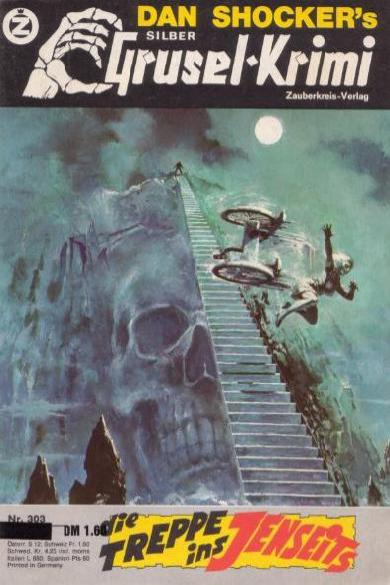 Silber-Grusel-Krimi Nr. 303: Die Treppe ins Jenseits