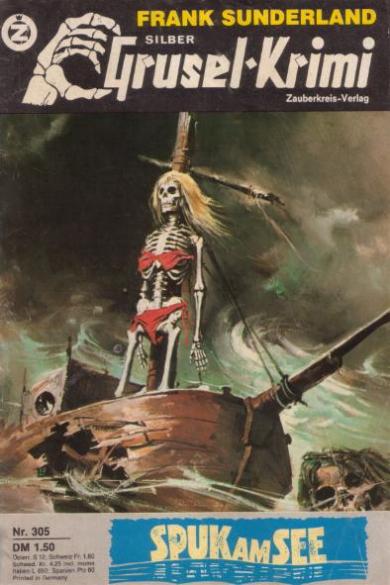 Silber-Grusel-Krimi Nr. 305: Spuk am See