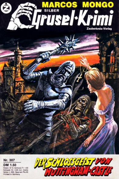 Silber-Grusel-Krimi Nr. 307: Der Schlossgeist von Huttingham-Castle
