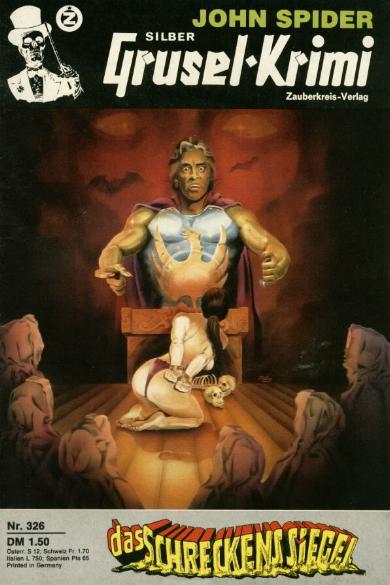 Silber-Grusel-Krimi Nr. 326: Das Schreckenssiegel