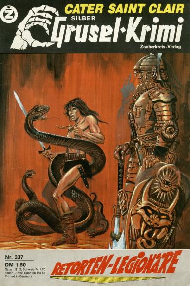 Silber-Grusel-Krimi Nr. 337: Retorten-Legion&auml;re