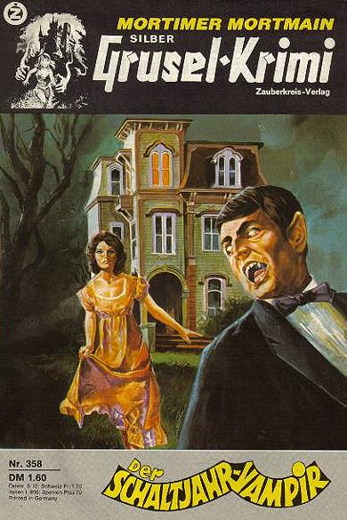 Silber-Grusel-Krimi Nr. 358: Der Schaltjahr-Vampir