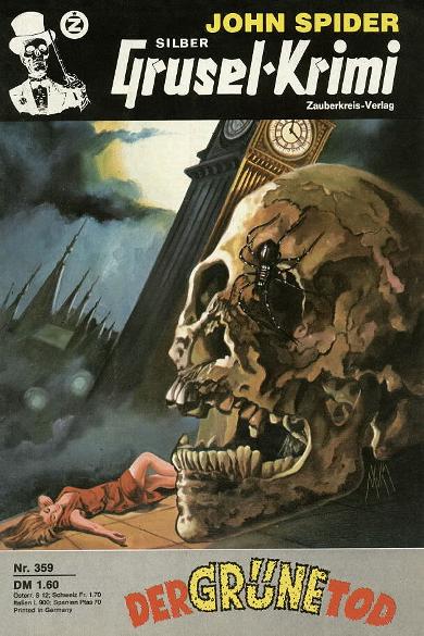 Silber-Grusel-Krimi Nr. 359: Der gr&uuml;ne Tod