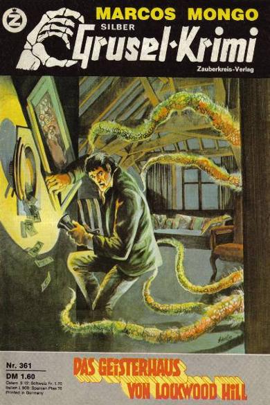 Silber-Grusel-Krimi Nr. 361: Das Geisterhaus von Lockwood Hill