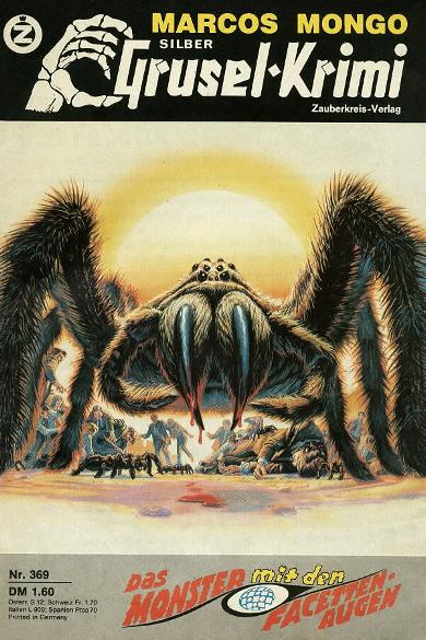 Silber-Grusel-Krimi Nr. 369: Das Monster mit den Facettenaugen
