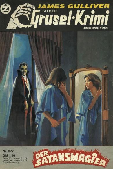 Silber-Grusel-Krimi Nr. 377: Der Satansmagier