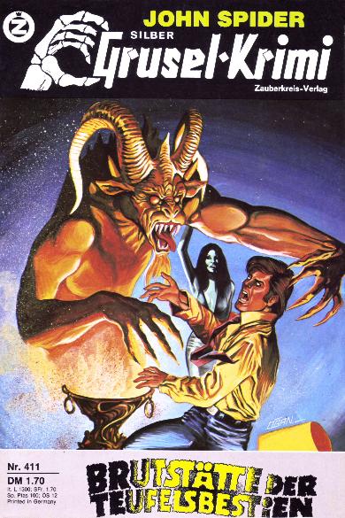 Silber-Grusel-Krimi Nr. 411: Brutst&auml;tten der Teufelsbestien
