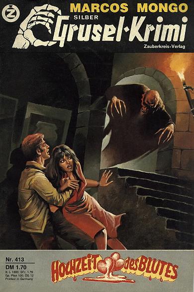Silber-Grusel-Krimis Nr. 413: Hochzeit des Blutes