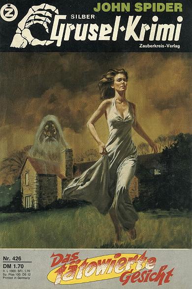 Silber-Grusel-Krimi Nr. 426: Das t&auml;towierte Gesicht