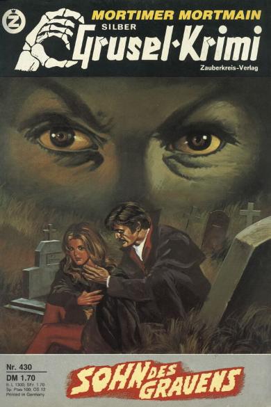 Silber-Grusel-Krimi Nr. 430: Sohn des Grauens