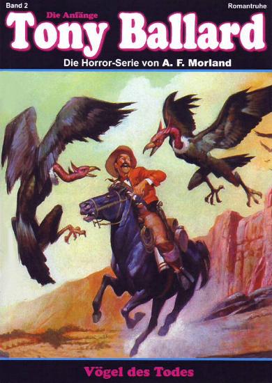 Tony Ballard - Die Anf&auml;nge Nr. 2: V&ouml;gel des Todes